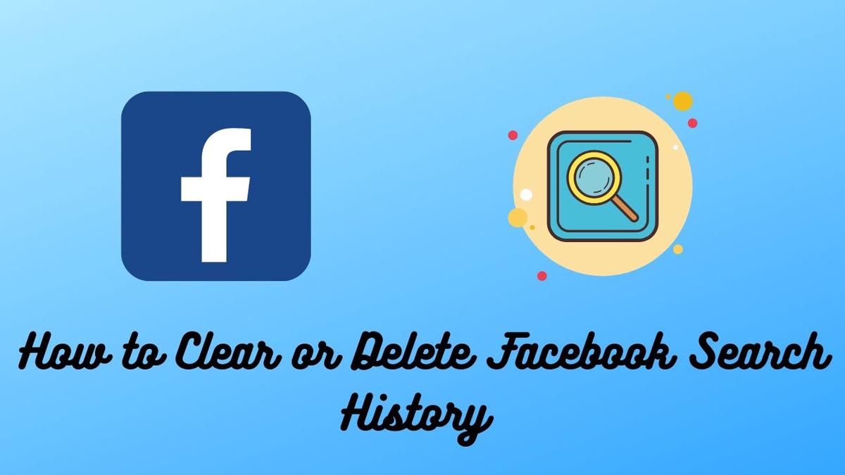 'Video thumbnail for How to Clear or Delete Facebook Search History (2021)'