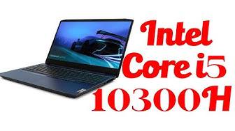 'Video thumbnail for Core i5 10300H: All about the Laptop's Gaming Processor'