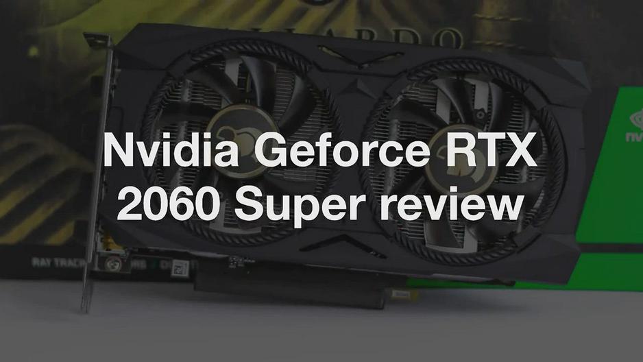 'Video thumbnail for Geforce RTX 2060 Super Review'