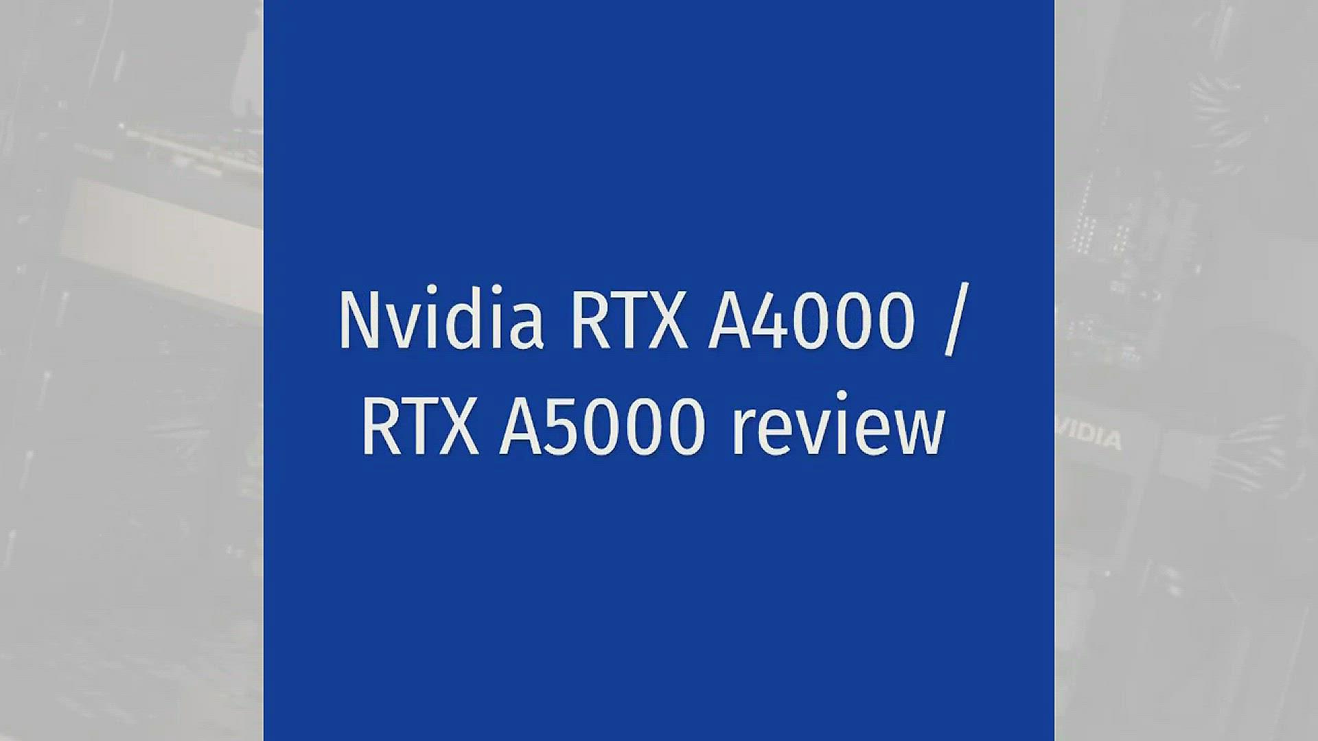 'Video thumbnail for Nvidia RTX A4000 / RTX A5000 review'